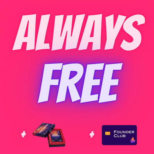 ALWAYS FREE + Card Game + Founders Club