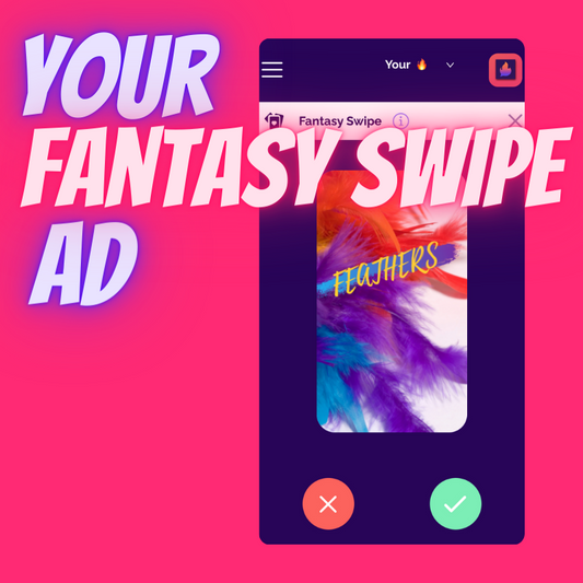Fantasy Swipe Ad